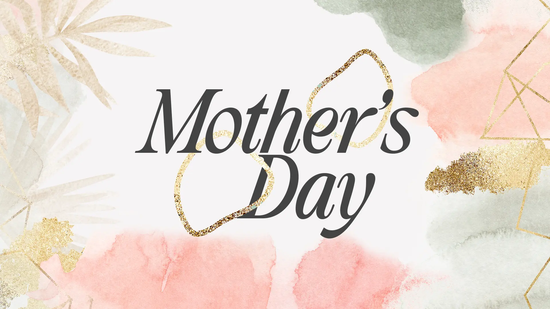 This Elegant Mother'S Day Church Graphic Blends Soft Watercolor Textures With Glittering Gold Accents To Create A Design That Is Both Sophisticated And Heartwarming, Making It A Perfect Tribute For A Special Mother’s Day Service.