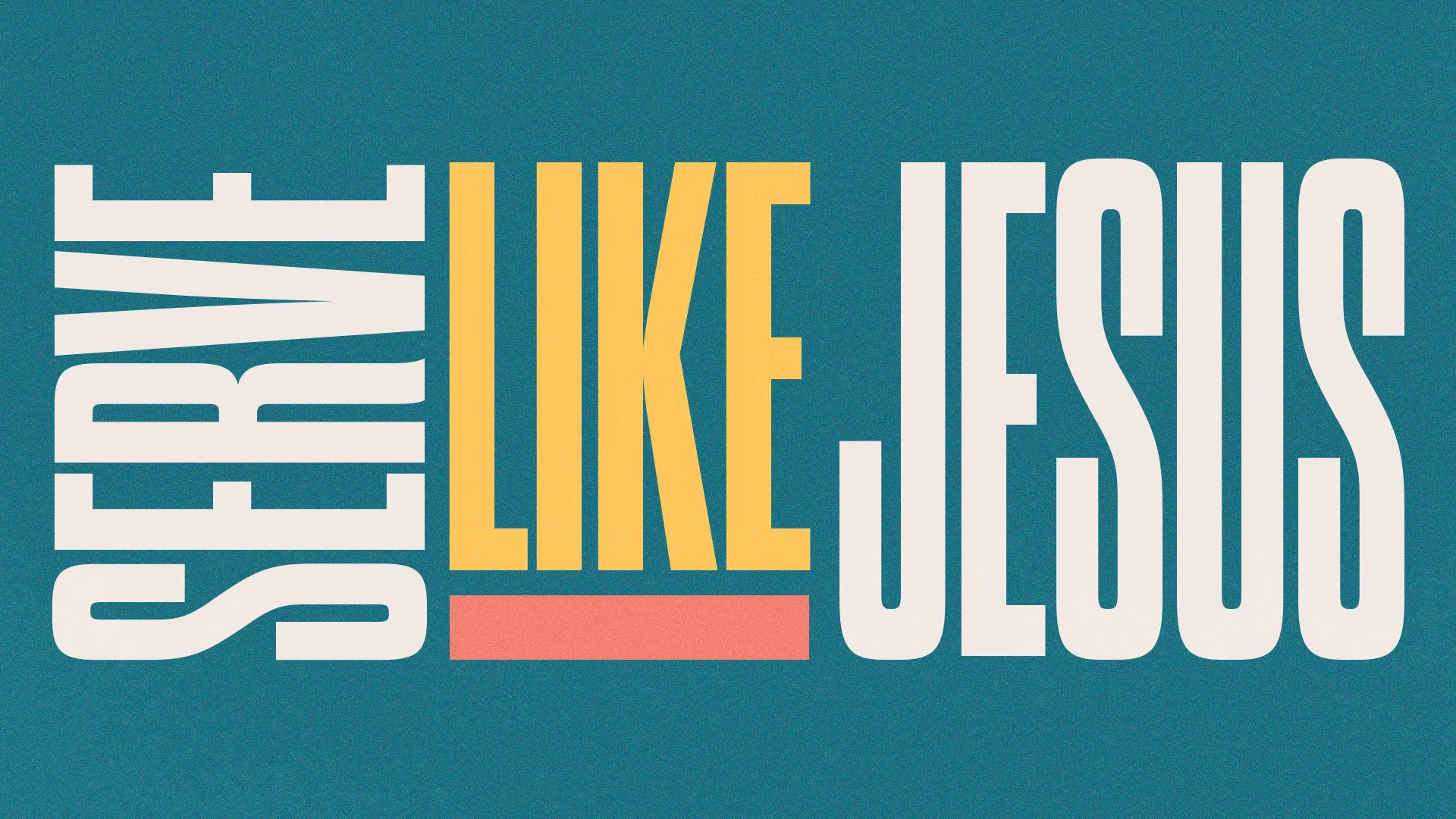 Inspire Action And Service Within Your Congregation With This 'Serve Like Jesus' Graphic, A Vibrant And Compelling Visual That Underscores The Christian Call To Servanthood And Humility.